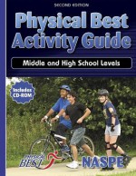 Physical Best Activity Guide: Middle And High School Levels - Physical Best, Human Kinetics, Nat'l Assoc for Sport and PE