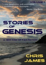 Stories of Genesis, Vol. 1 (Volume 1) - Chris James