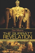 The Surratt Revelation - Don Moore