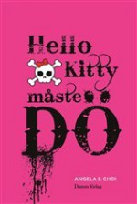 Hello Kitty måste dö - Angela S. Choi, Lina Erkelius