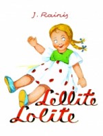 Lellīte Lolīte - Rainis