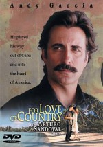 For Love or Country: The Arturo Sandoval Story - Joseph Sargent, Jellybean Benitez, Andy Garcia