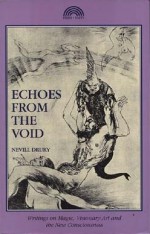 Echoes from the Void - Nevill Drury