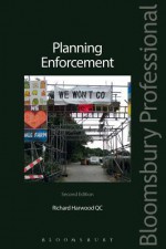 Planning Enforcement: (Second Edition) - Richard Harwood