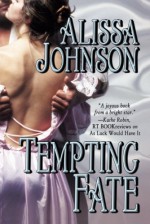 Tempting Fate (Providence series) by Alissa Johnson (2013-06-25) - Alissa Johnson