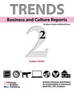 Trends: Business and Culture Reports, Book 2: Global Edition - Robert Kinney, Donald Kinney, Michael Kinney