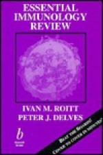 Essential Immunology Review - Ivan Maurice Roitt, Peter J. Delves