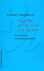 Pas de pitié pour les gueux (French Edition) - Laurent Cordonnier