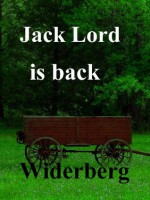 Jack Lord is back - Bo Widerberg