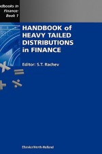 Handbook of Heavy Tailed Distributions in Finance - Svetlozar T. Rachev