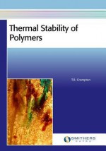 Thermal Stability of Polymers - T. R. Crompton