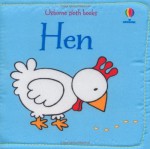 Hen (Usborne Cloth Books) - Fiona Watt, Rachel Wells