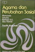 Agama dan Perubahan Sosial - Taufik Abdullah, Ismuha, Baihaqi A.K., Mattulada, Abu Hamid