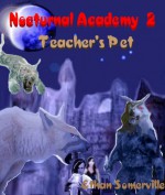 Nocturnal Academy 2 - Teacher's Pet - Ethan Somerville