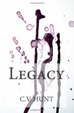 Legacy - C.V. Hunt