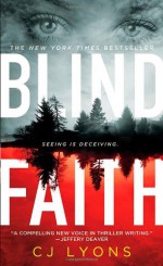 Blind Faith - C.J. Lyons