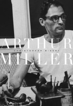 Arthur Miller: 1915-1962 - Christopher Bigsby