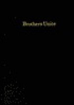 Brothers Unite: An Account of the Uniting of Eberhard Arnold and the Rh'on Bruderhof with the Hutterian Church - Eberhard Arnold