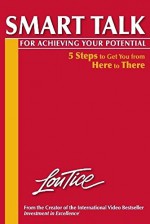 Smart Talk For Achieving Your Potential - Louis E. Tice