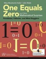 One Equals Zero and Other Mathematical Surprises - Nitsa Movshovitz-Hadar