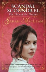 The Day of the Duchess (Scandal & Scoundrel) - Sarah MacLean