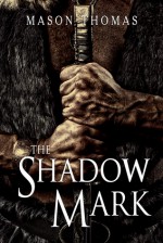 The Shadow Mark (Lords of Davenia Book 2) - Mason Thomas