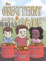 The Great Penny Brigade - Mary Wilson, Joe Ratterman