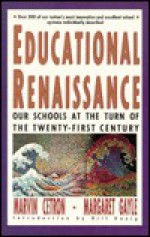 Educational Renaissance: Our Schools at the Turn of the Twenty-First Century - Kenneth Roman, Margaret Gayle