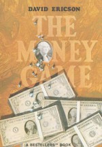 The Money Game-Bestellers I - Leo P. Kelley