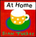 At Home - Sian Tucker