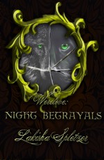 Night Betrayals - Lakisha Spletzer