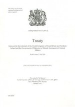 Treaty Series (Great Britain): #6(2012) Treaty Between the Government of the United Kingdom of Great Britain and Northern Ireland and the Government - The Stationery Office