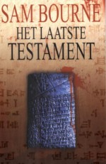 Het laatste testament - Sam Bourne, Jan Pott