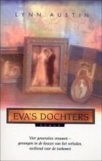 Eva's dochters - Lynn Austin, Marian Muusse