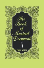 The Book of Musical Documents - Paul Nettl