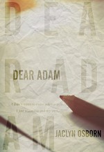 Dear Adam - Jaclyn Osborn