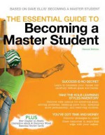 The Essential Guide to Becoming a Master Student - Doug Toft