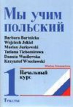 Uczymy się polskiego t.1-2 - Barbara Bartnicka, Jekiel Wojciech, Marian Jurkowski, Tichomirowa Tatiana, Danuta Wasilewska, Krzysztof Wrocławski