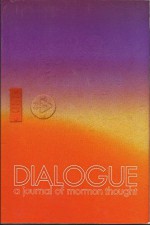 Dialogue - A Journal of Mormon Thought - Vol.46, Nlo.4 - Winter 2013 - Early Mormon Priesthood Revelations - William V. Smith, Seth Payne, Michael Austin, Ronald Wilcox, Mark Penny, Greg A. Prince, Annette Haws, Gregory Prince