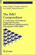 The Imo Compendium - Dušan Djukić, Nikola Petrović, Ivan Matić, Vladimir Z. Jankovic