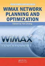 Wimax Network Planning and Optimization - Yan Zhang