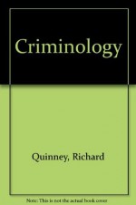 Criminology - Richard Quinney