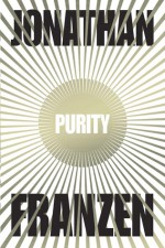 Purity - Jonathan Franzen