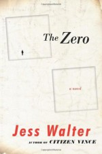 The Zero - Jess Walter