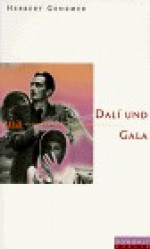 Salvador Und Gala Dali: Der Maler Und Die Muse (Paare) (German Edition) - Herbert Genzmer