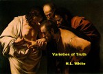 Varieties of Truth - H.L. White