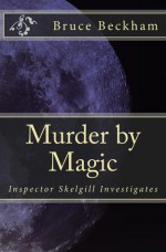 Murder by Magic - Bruce Beckham