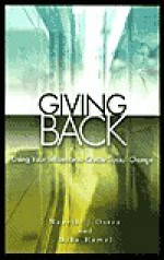 Giving Back: Using Your Influence to Create Social Change - Merrill J. Oster, Mike Hamel