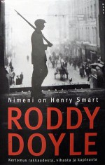 Nimeni on Henry Smart - Roddy Doyle, Leena Tamminen