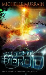 The Right Asteroid - Michelle Murrain